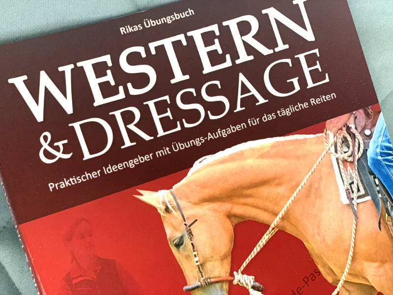 Western & Dressage! Schritt für Schritt zu einem feinen Reitpferd 8